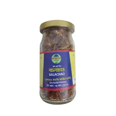 Try Dry Fish Balachao Dry Kachki Chutney ± 5 gm